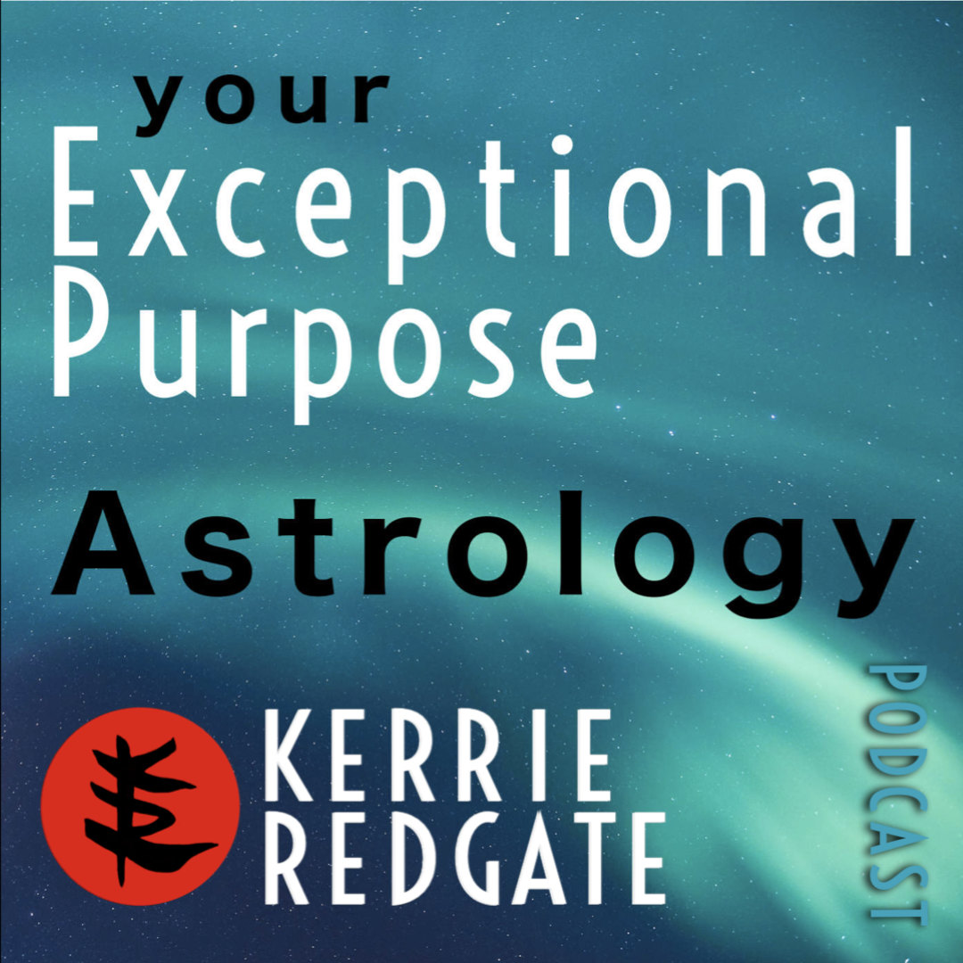 Your Exceptional Purpose | Astrology podcast thumbnail